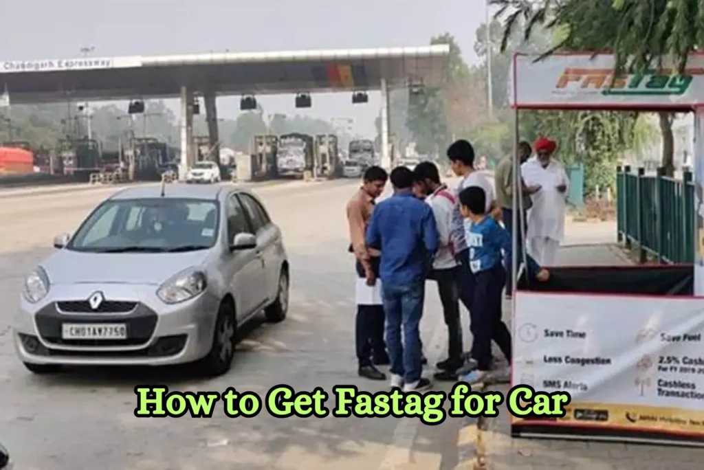How to Get Fastag for Car